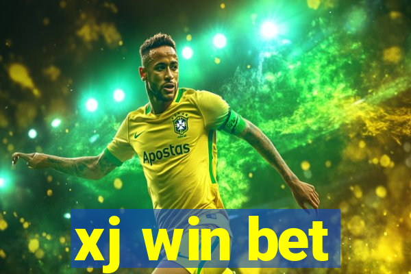 xj win bet